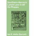 bw-southern-horrors-lynch-law-in-all-its-phases-good-press-4057664183507