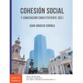 bw-cohesioacuten-social-y-convencioacuten-constituyente-2021-editorial-catalonia-9789563248562