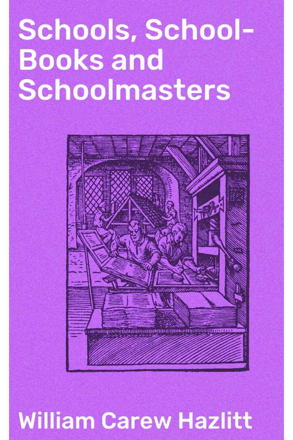 bw-schools-schoolbooks-and-schoolmasters-good-press-4064066220211