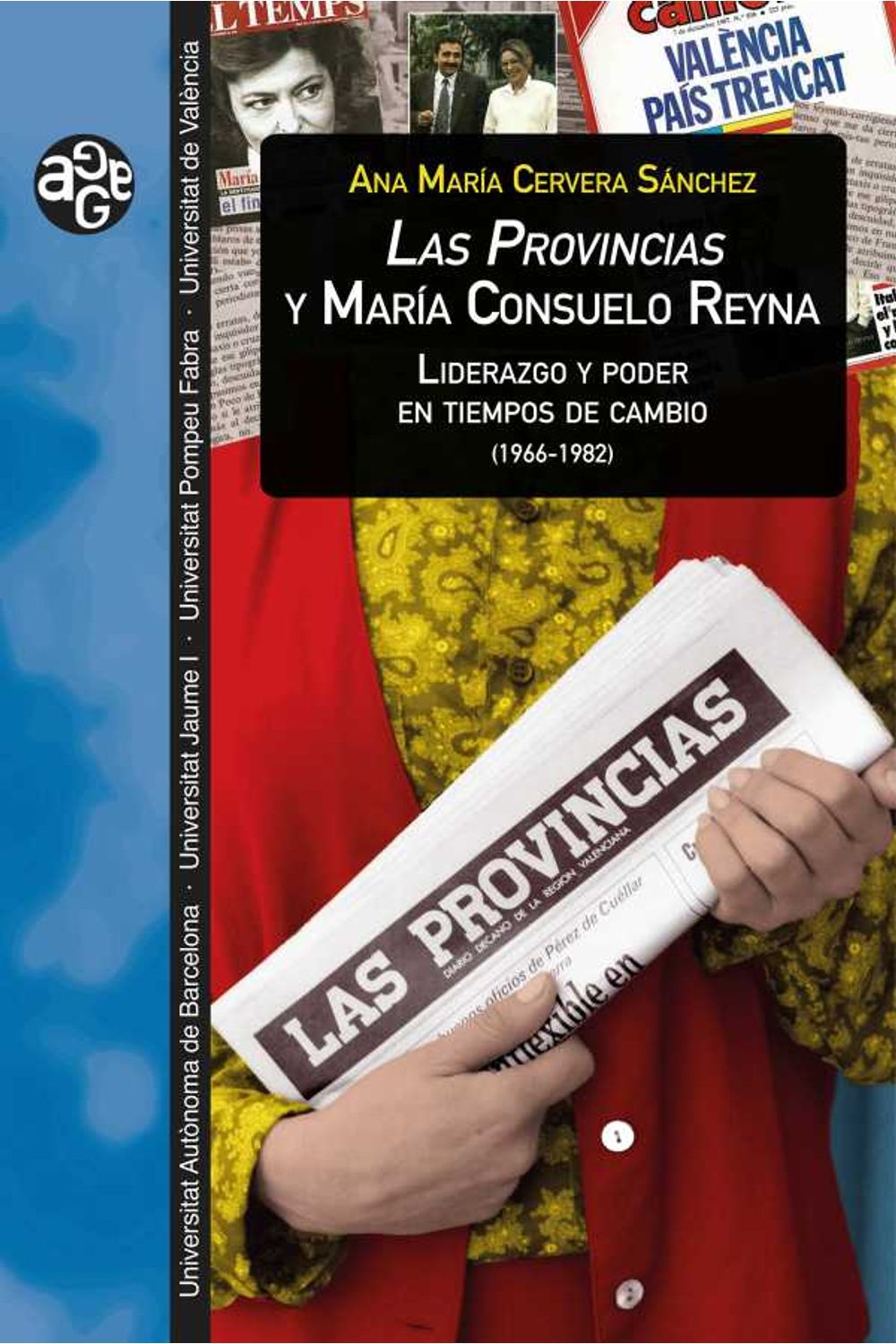 bw-las-provincias-y-mariacutea-consuelo-reyna-publicacions-de-la-universitat-de-valncia-9788491347194