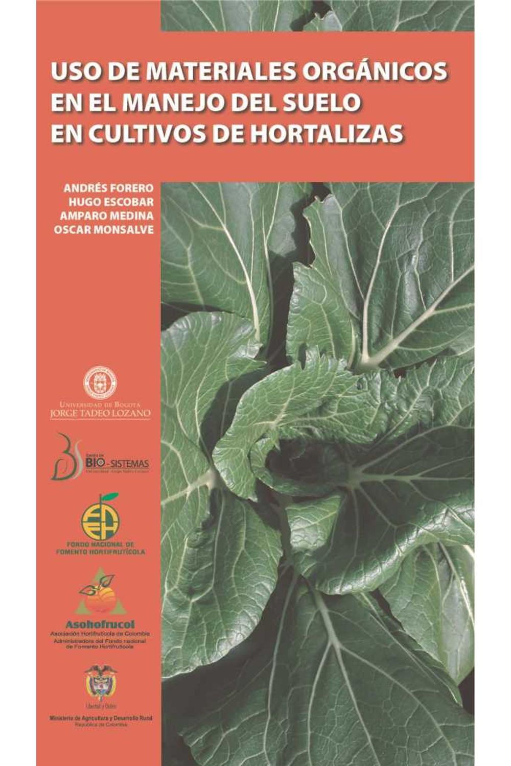 bw-uso-de-materiales-orgaacutenicos-en-el-manejo-de-suelo-en-cultivo-de-hortalizas-editorial-utadeo-9789587250473
