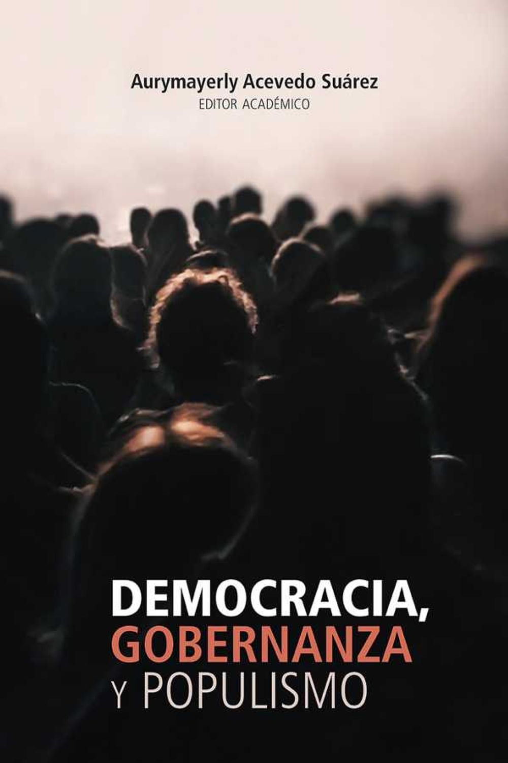 bw-democracia-gobernanza-y-populismo-editorial-universidad-del-rosario-9789587847642