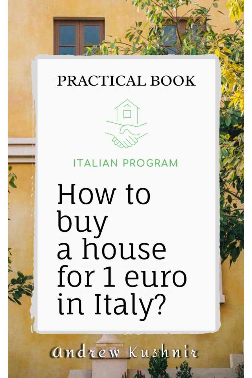 bw-how-to-buy-a-house-for-1-euro-in-italy-italian-happiness-9783986471613