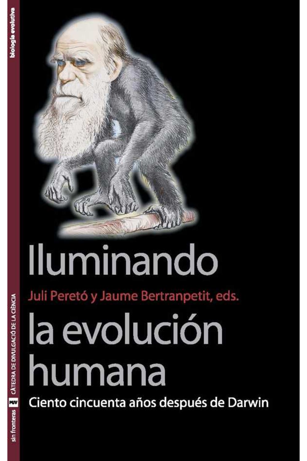 bw-iluminando-la-evolucioacuten-humana-publicacions-de-la-universitat-de-valncia-9788491348689