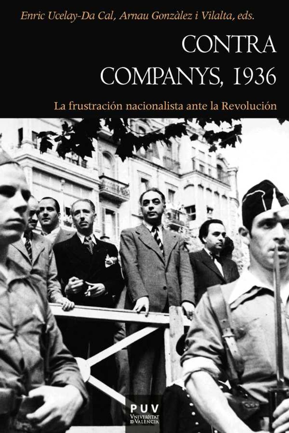 bw-contra-companys-1936-publicacions-de-la-universitat-de-valncia-9788437089157