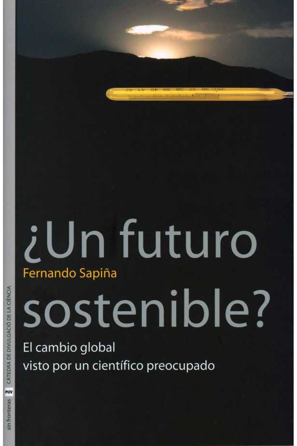 bw-iquestun-futuro-sostenible-publicacions-de-la-universitat-de-valncia-9788437086927