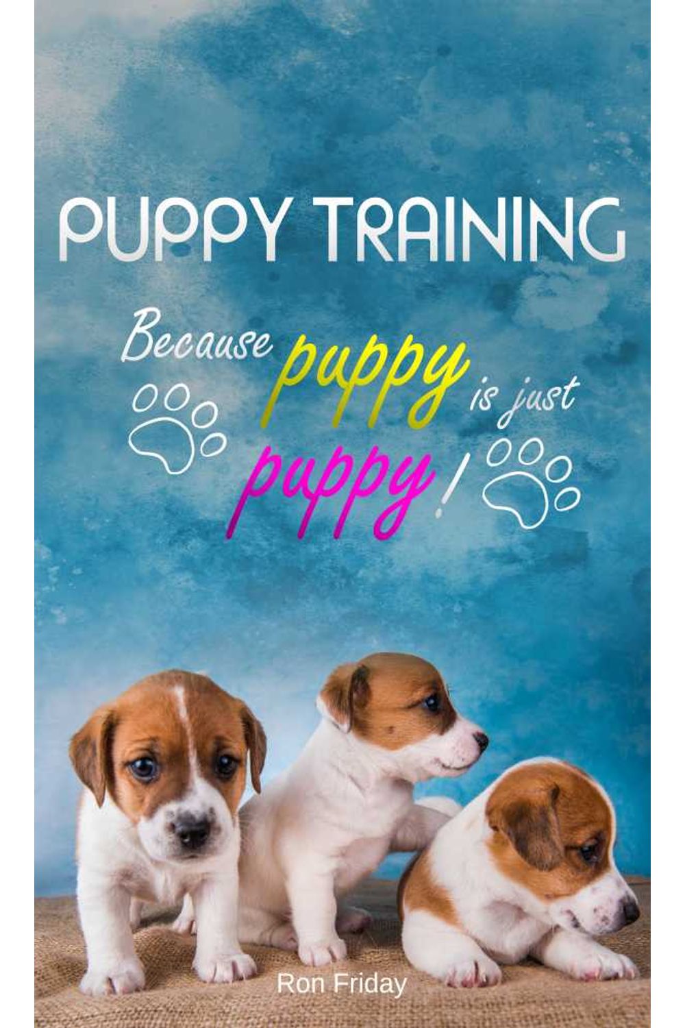 bw-puppy-training-because-puppy-is-just-puppy-pletl-9783986779702
