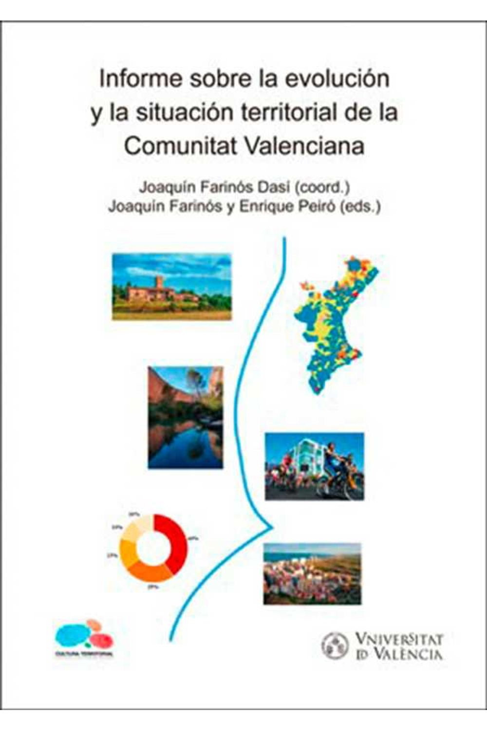 bw-informe-sobre-la-evolucioacuten-y-la-situacioacuten-territorial-de-la-comunitat-valenciana-publicacions-de-la-universitat-de-valncia-9788491332480