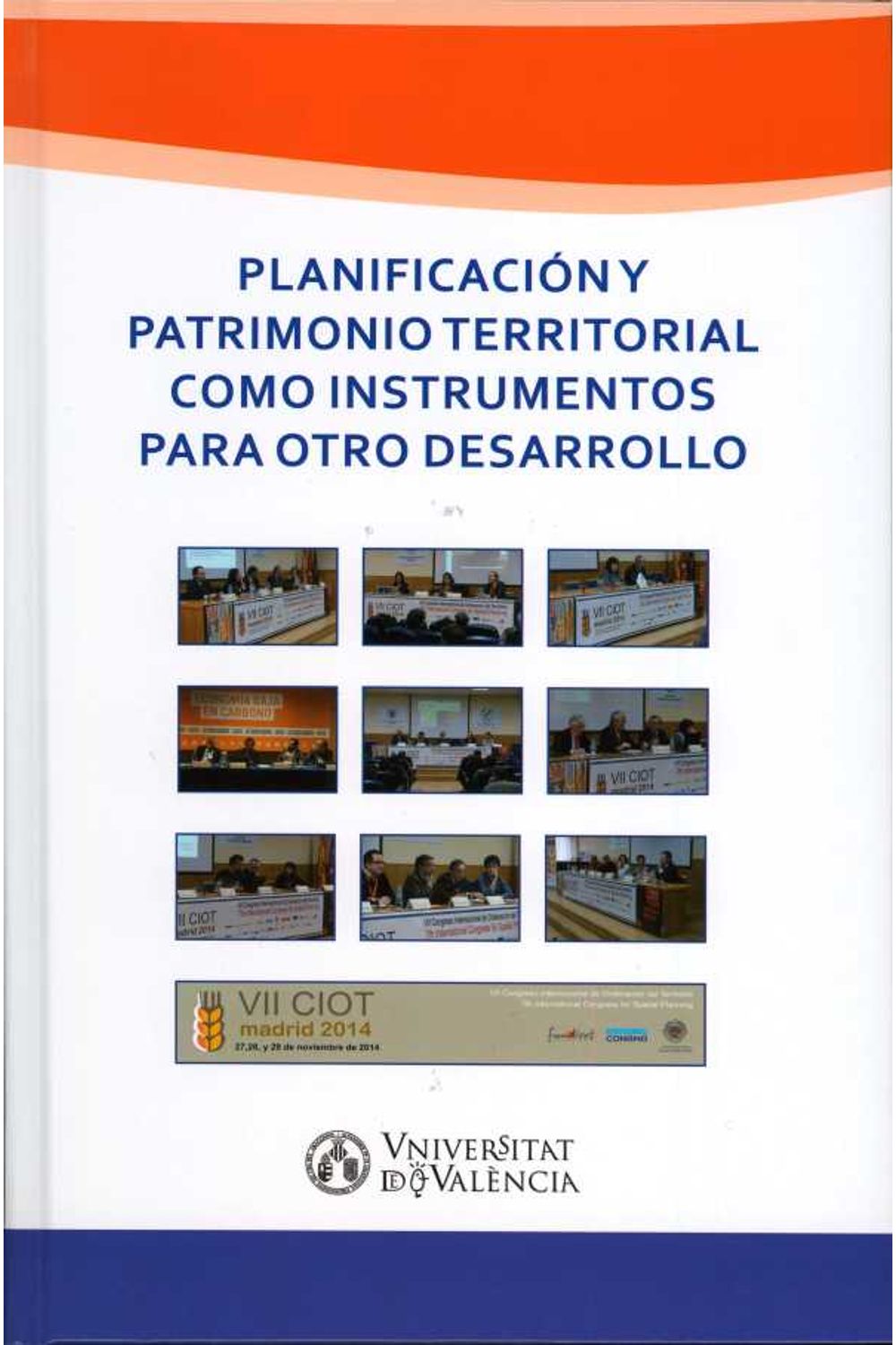 bw-planificacioacuten-y-patrimonio-territorial-como-instrumentos-para-otro-desarrollo-publicacions-de-la-universitat-de-valncia-9788437099699