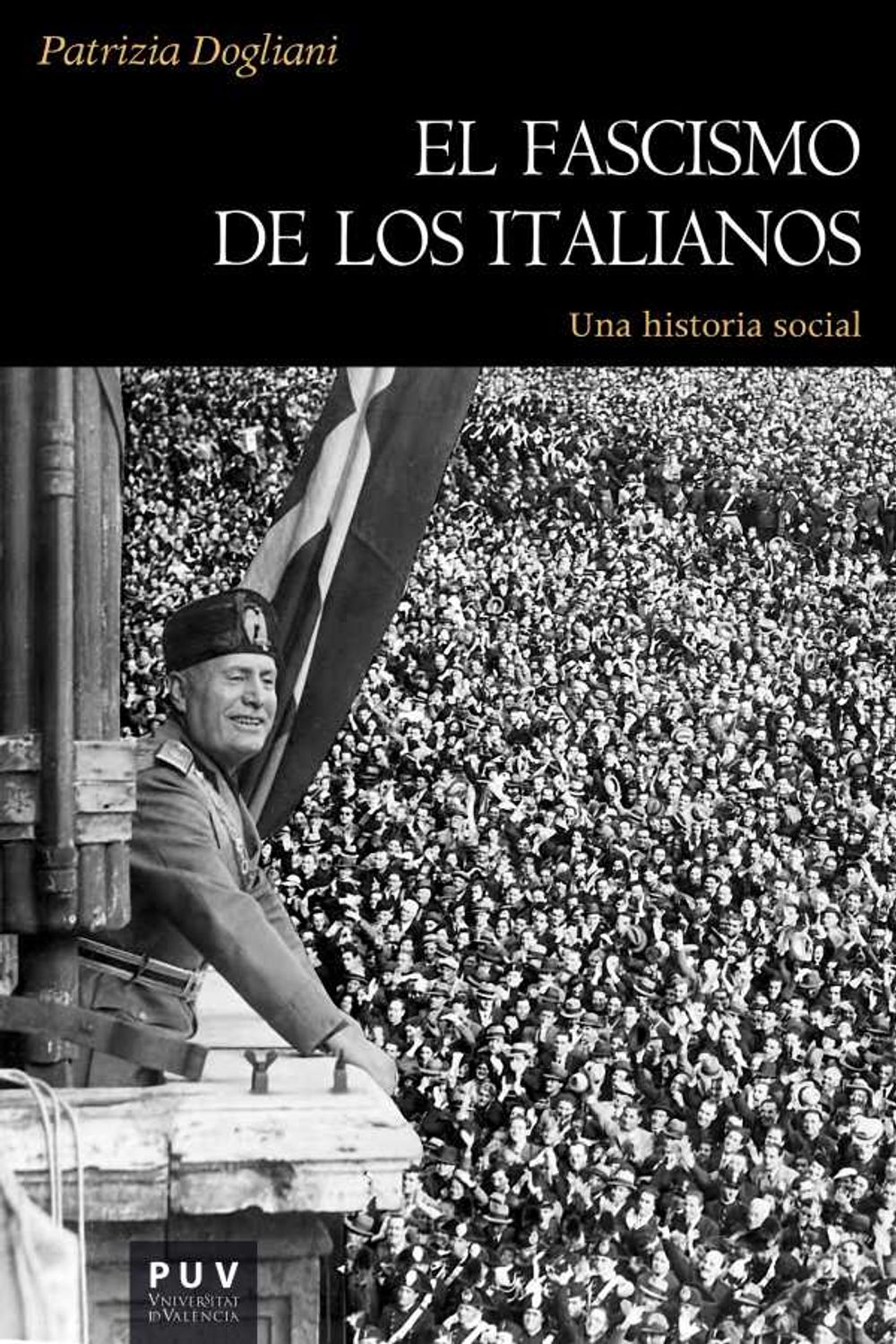 bw-el-fascismo-de-los-italianos-publicacions-de-la-universitat-de-valncia-9788491341178