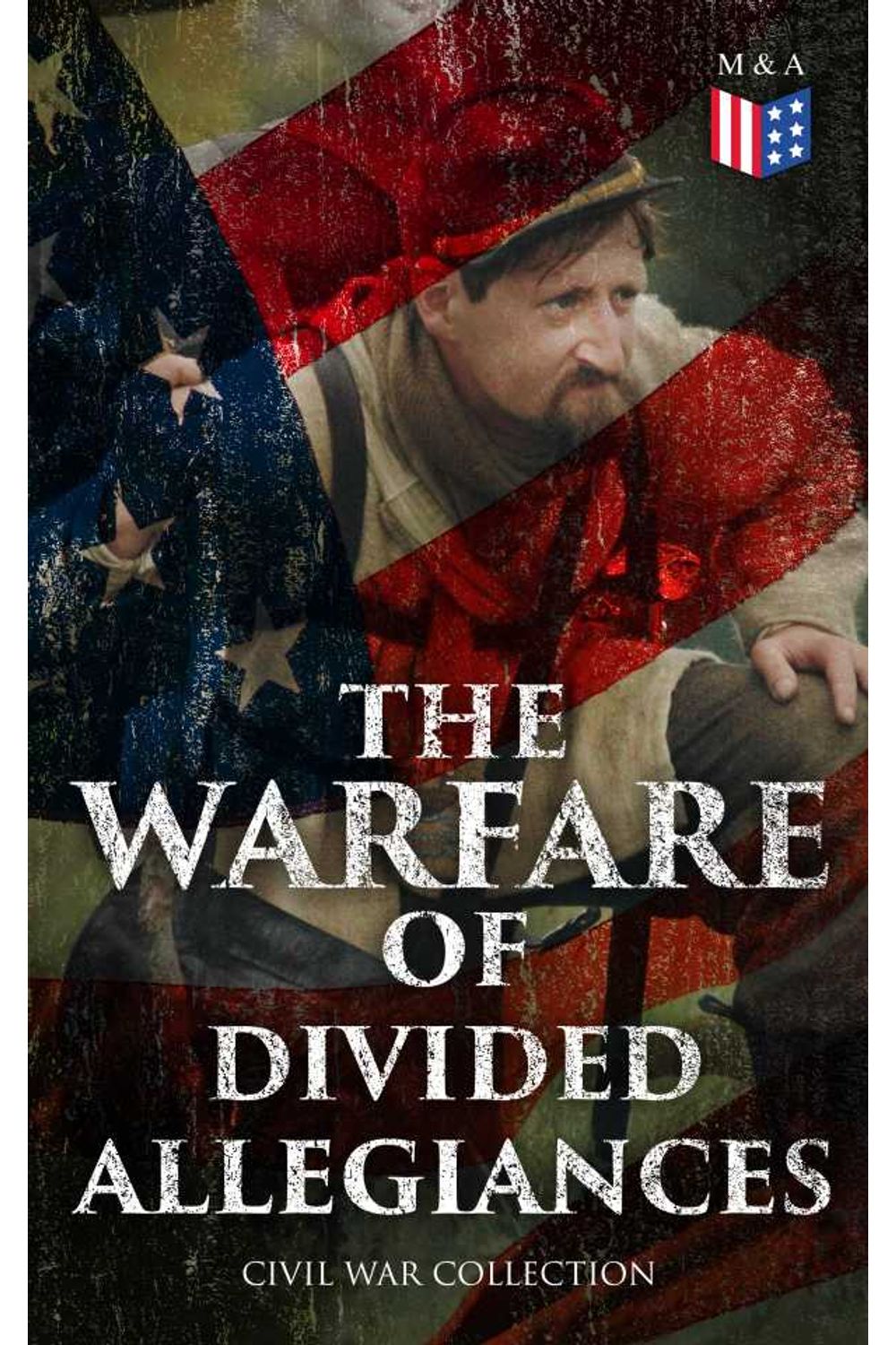 bw-the-warfare-of-divided-allegiances-civil-war-collection-madison-adams-press-4064066383299