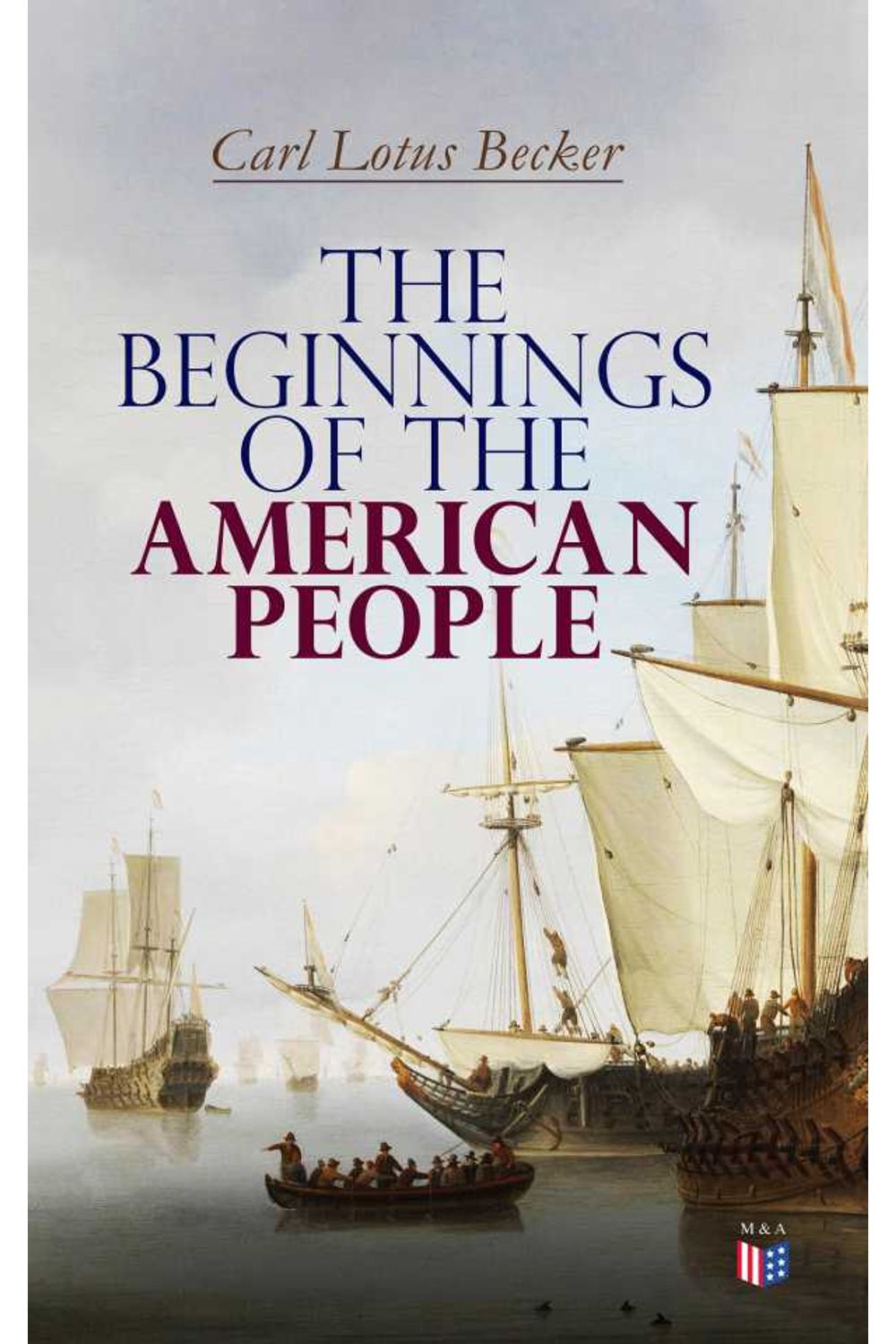bw-the-beginnings-of-the-american-people-madison-adams-press-9788027304387