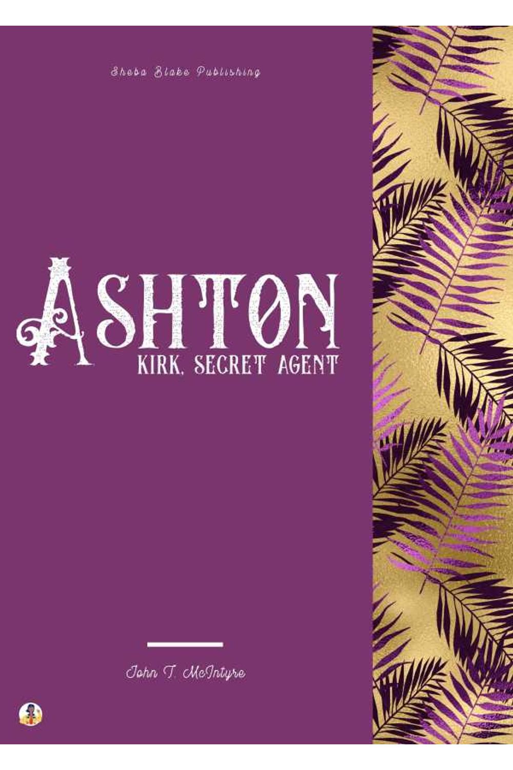 bw-ashtonkirk-secret-agent-sheba-blake-publishing-9783986770938
