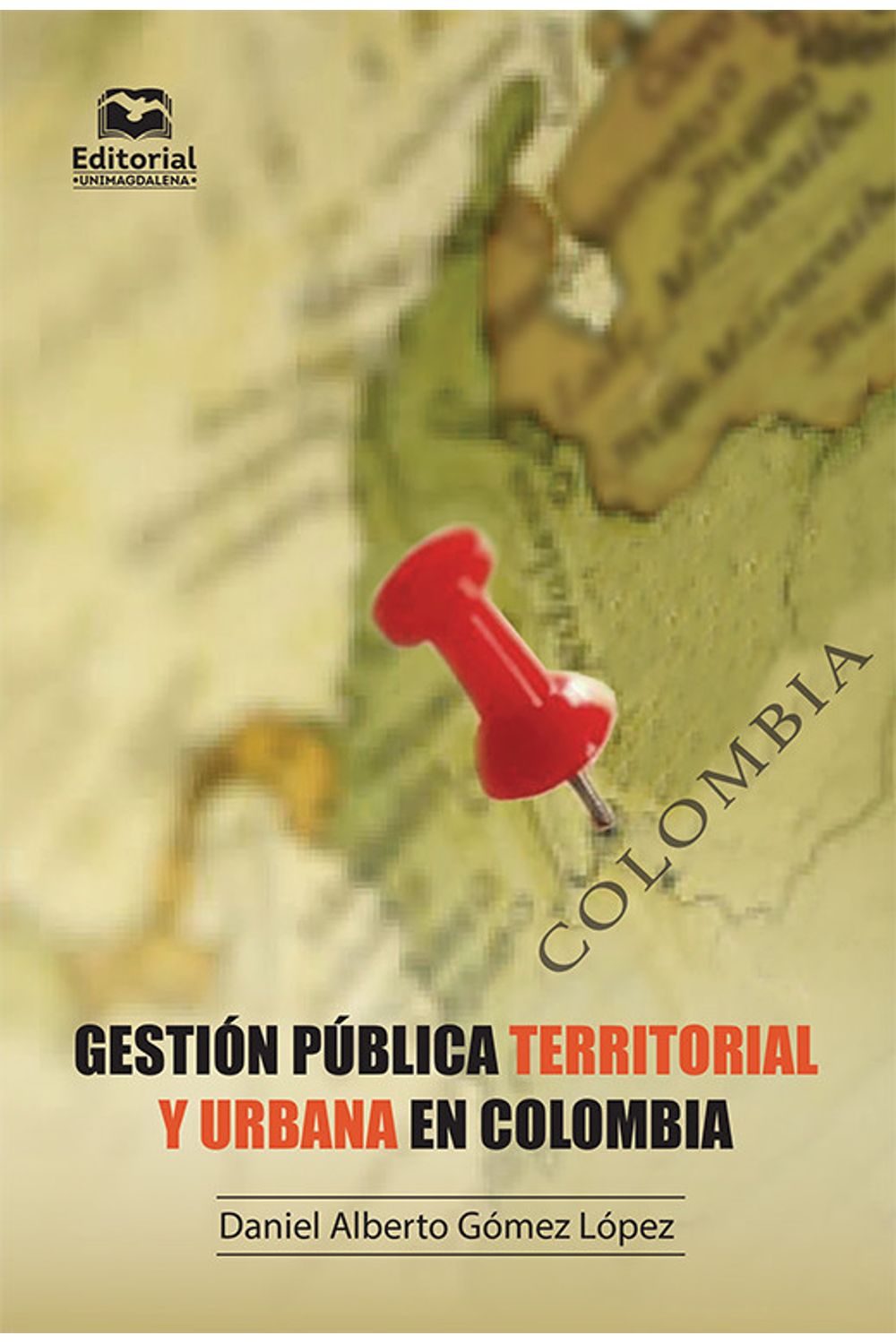 gestion-publica-territorial-y-urbana-en-colombia-9789587464436-umag