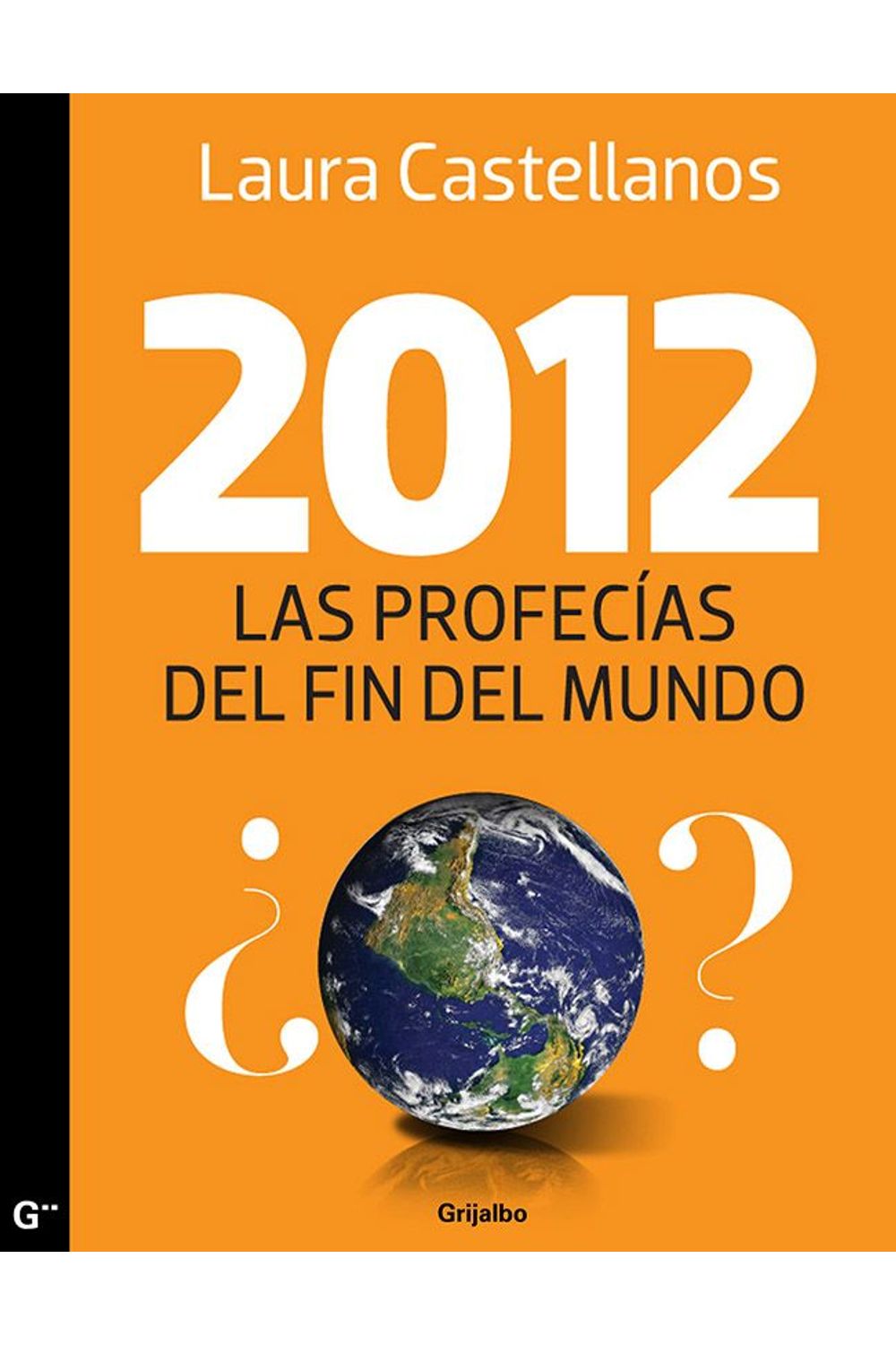 lib-2012-las-profecias-del-fin-del-mundo-penguin-random-house-grupo-editorial-mxico-9786073109406
