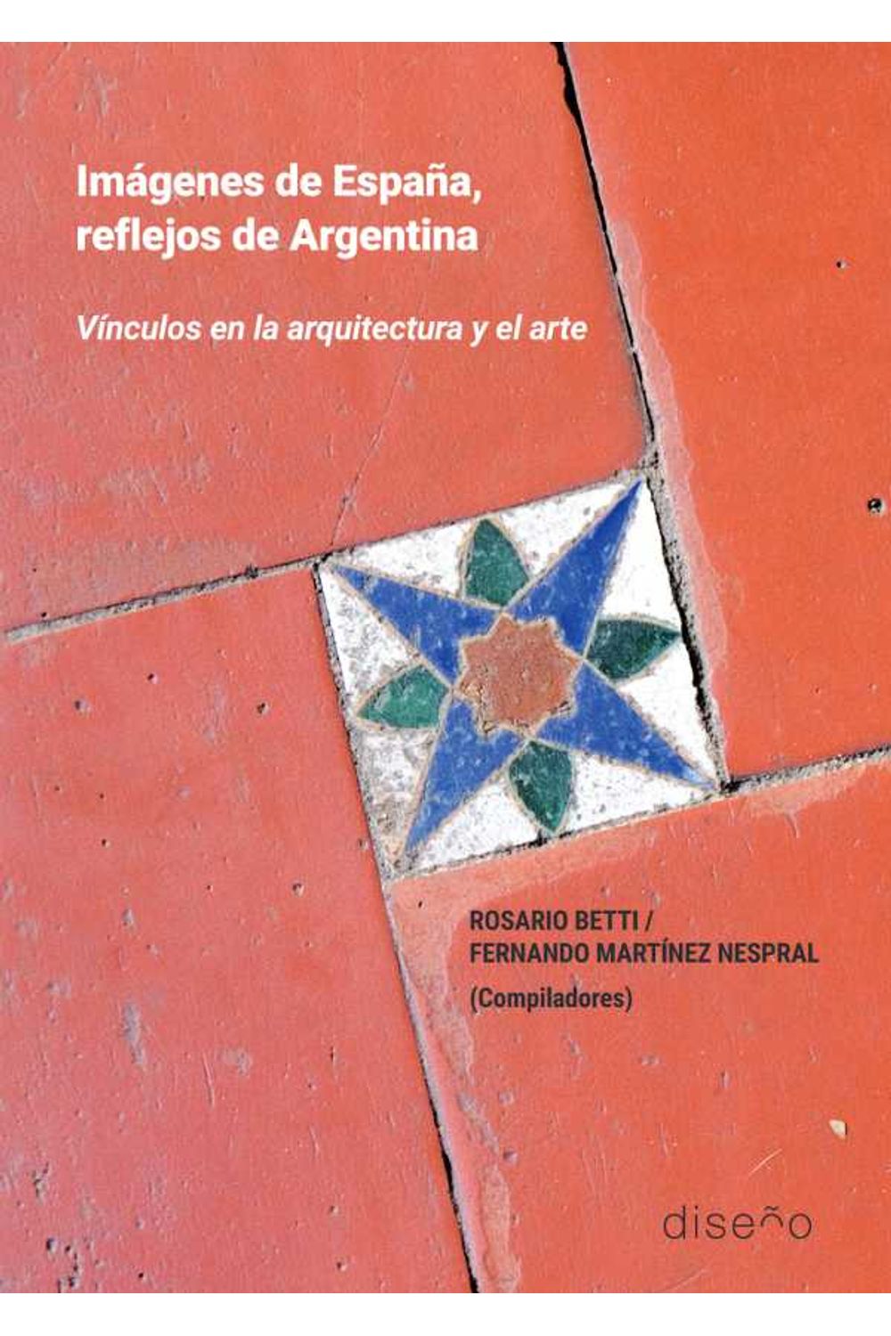 bw-imaacutegenes-de-espantildea-reflejos-de-argentina-nobukodiseo-editorial-9789874000972