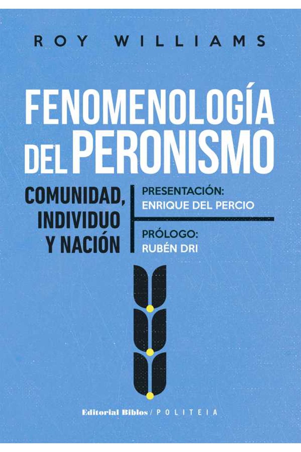bw-fenomenologiacutea-del-peronismo-editorial-biblos-9789876914932