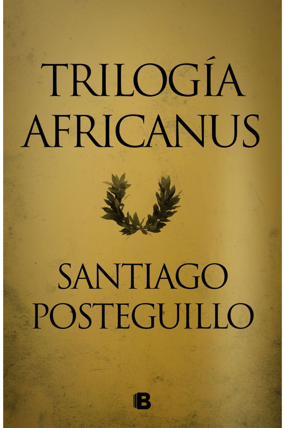 lib-trilogia-africanus-edicion-pack-con-el-hijo-del-consul-las-legiones-malditas-la-traicion-de-roma-penguin-random-house-grupo-editorial-espaa-9788466667265
