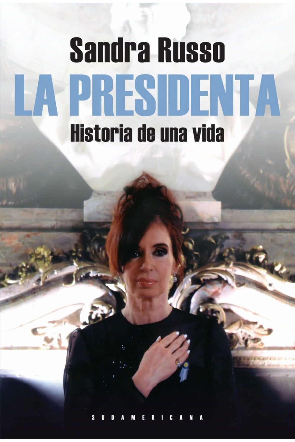 lib-la-presidenta-penguin-random-house-grupo-editorial-argentina-9789500736411
