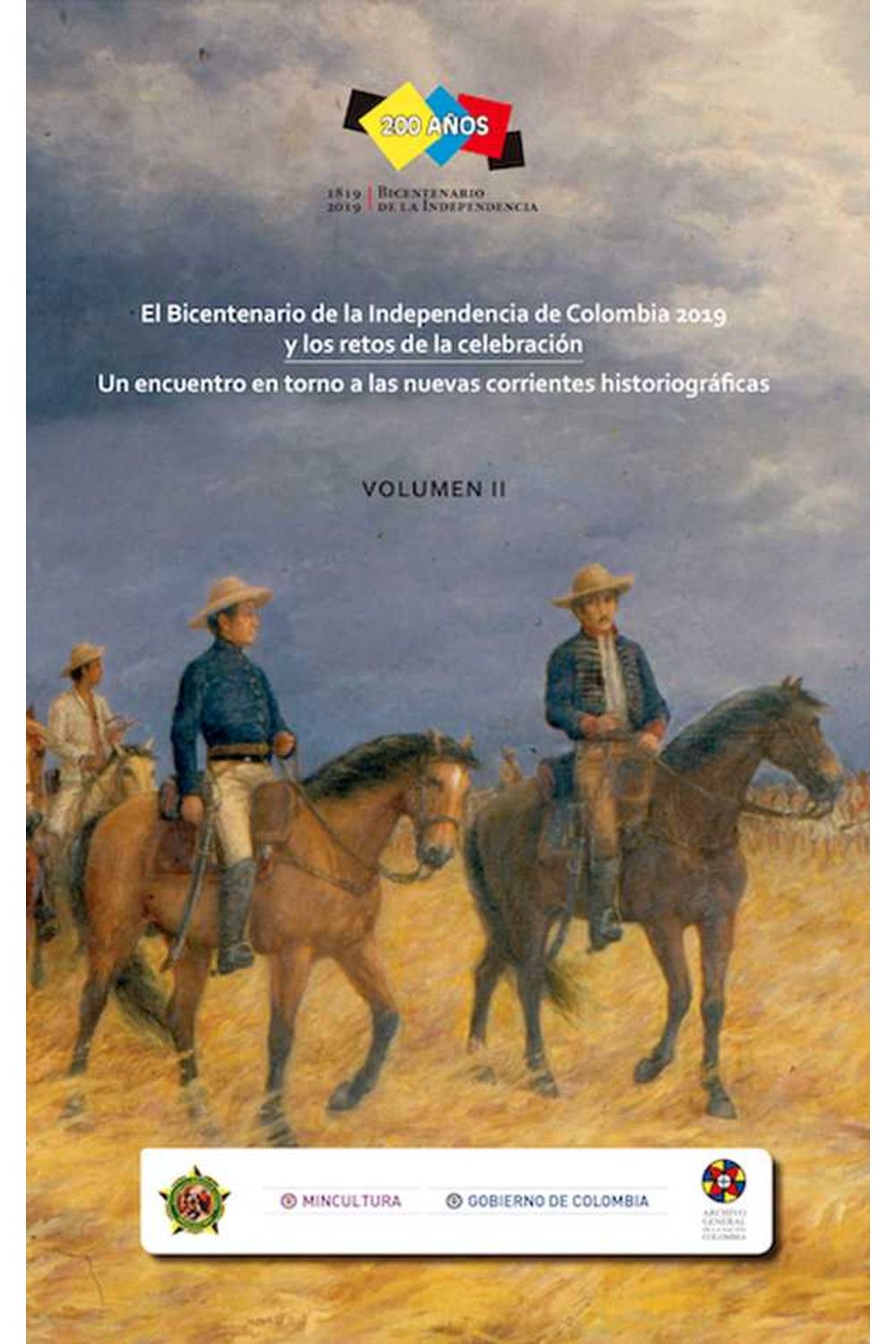 bw-el-bicentenario-de-la-independencia-de-colombia-2019-y-los-retos-de-la-celebracioacuten-academia-colombiana-de-historia-9789585154445