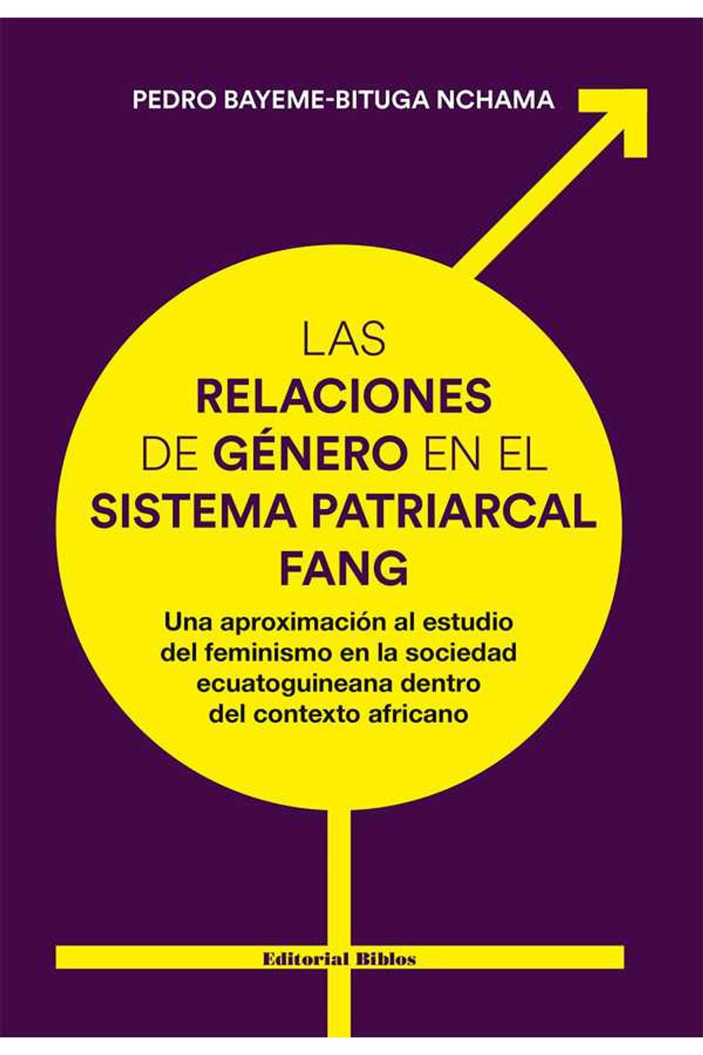 bw-las-relaciones-de-geacutenero-en-el-sistema-patriarcal-fang-editorial-biblos-9789878140285