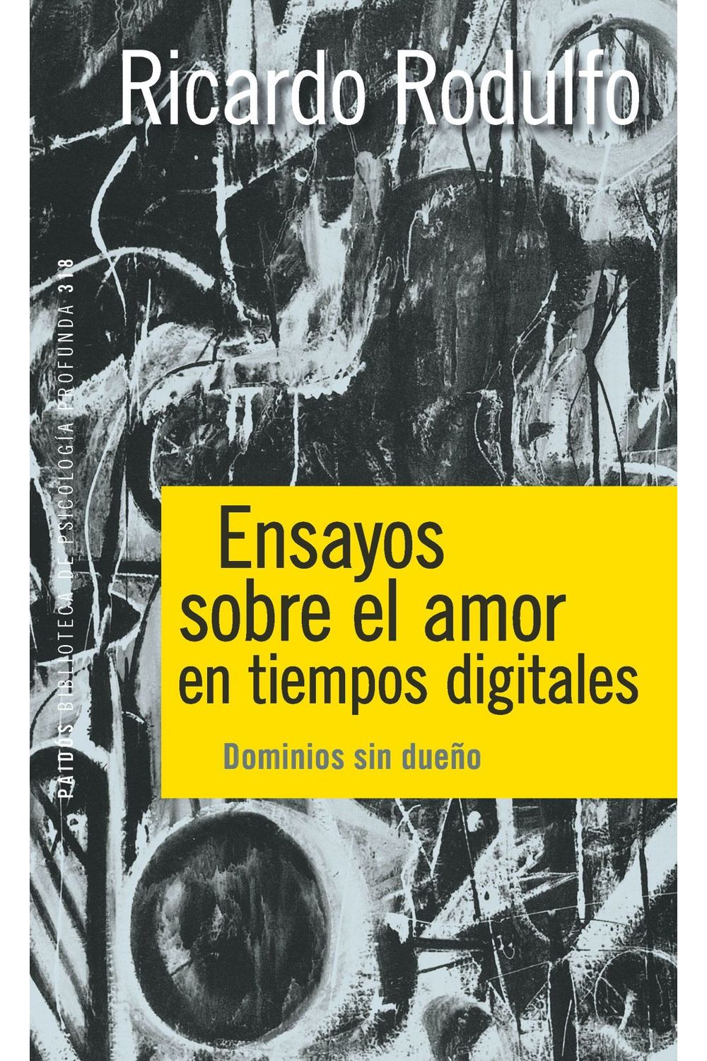 lib-ensayos-sobre-el-amor-en-tiempos-digitales-grupo-planeta-argentina-9789501295023