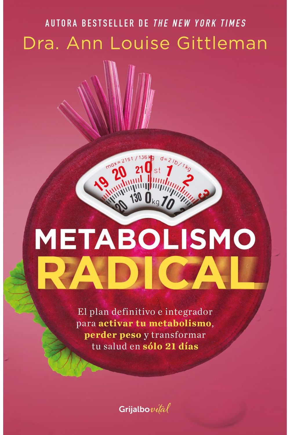 lib-metabolismo-radical-penguin-random-house-grupo-editorial-mxico-9786073194235