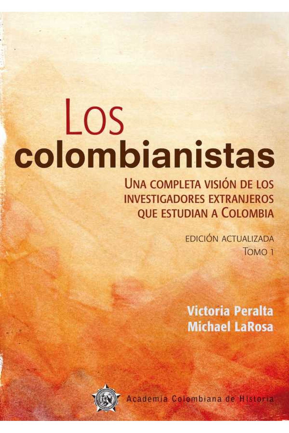 bw-los-colombianistas-academia-colombiana-de-historia-9789585154384