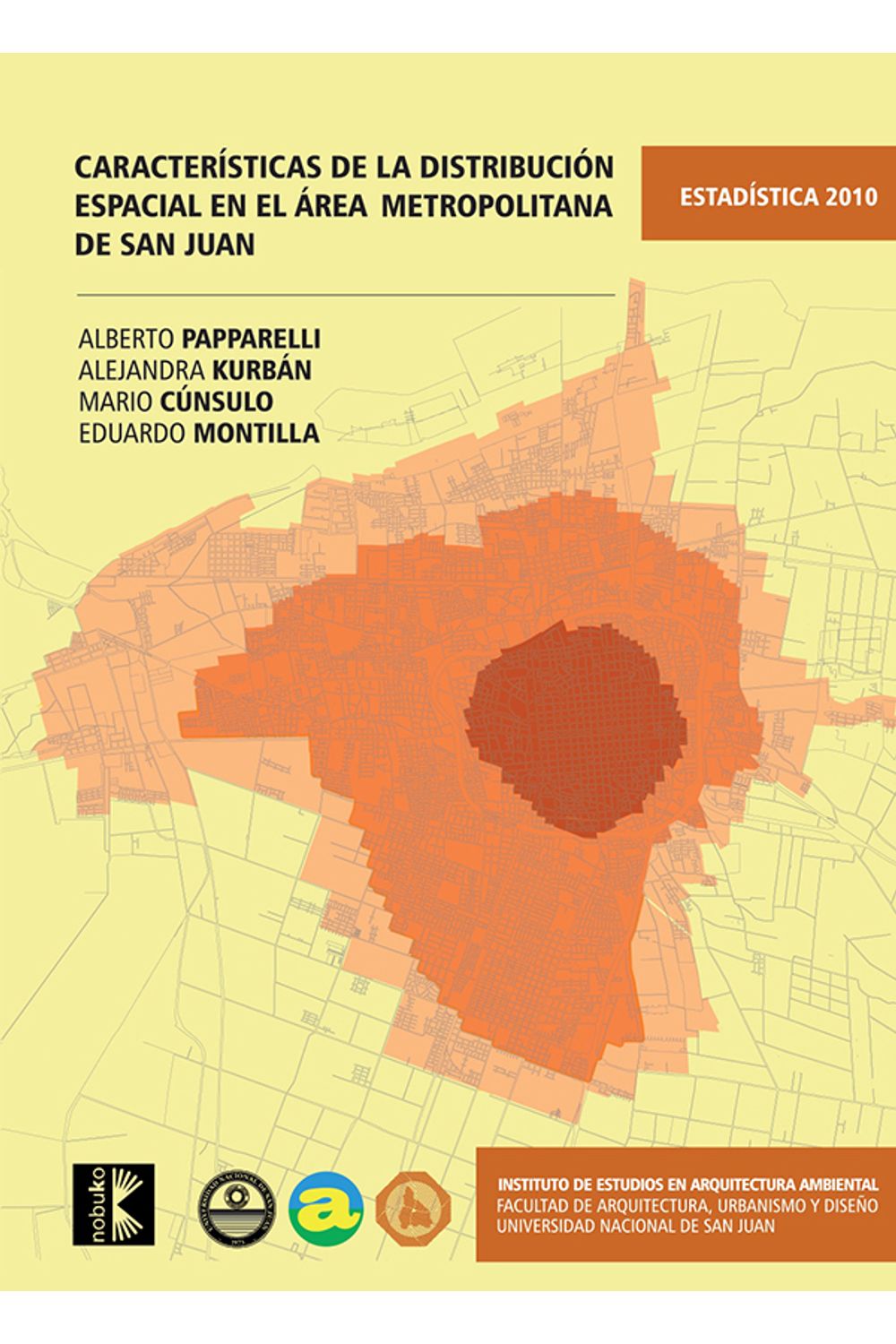 bm-caracteristicas-de-la-distribucion-espacial-del-area-metropolitana-de-san-juan-2010-nobukodiseno-editorial-9789873607844