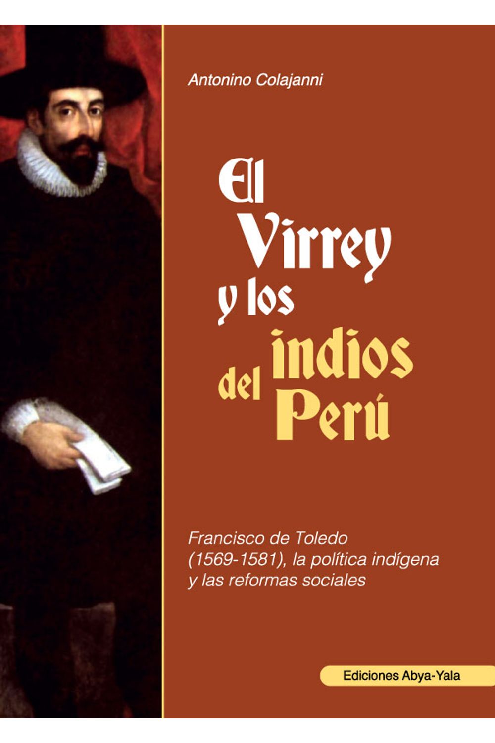 bm-el-virrey-y-los-indios-del-peru-editorial-abya-yala-9789942095053