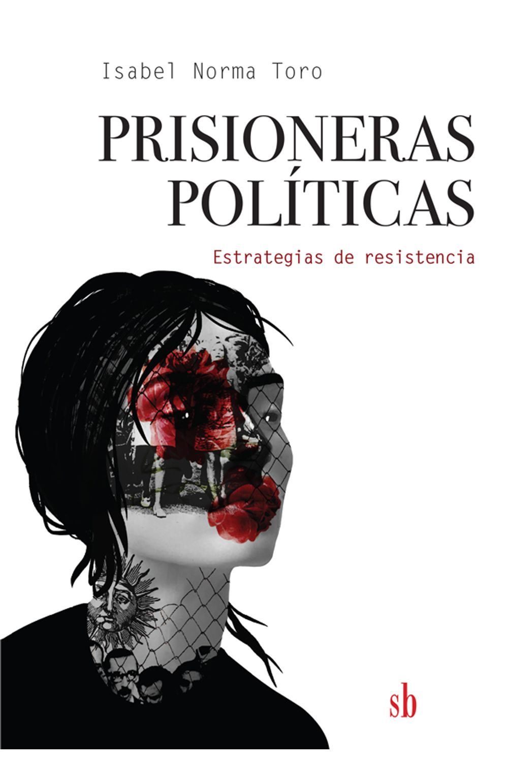 bm-prisioneras-politicas-estratregias-de-resitencia-editorial-sb-9789878384108