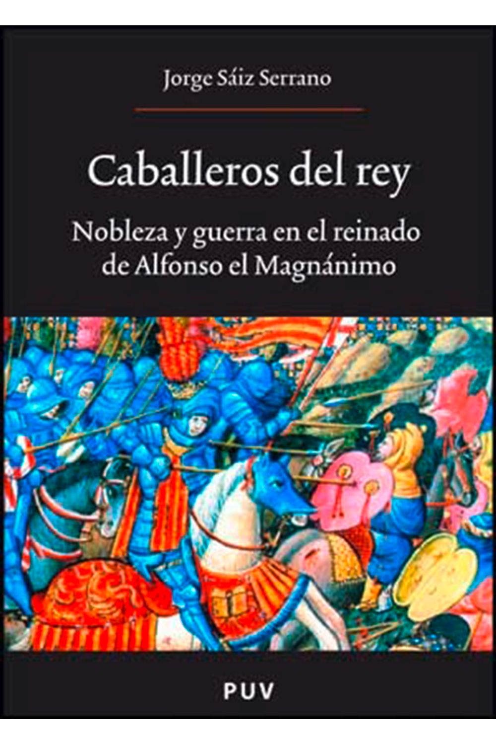 bm-caballeros-del-rey-publicacions-de-la-universitat-de-valencia-9788437068978