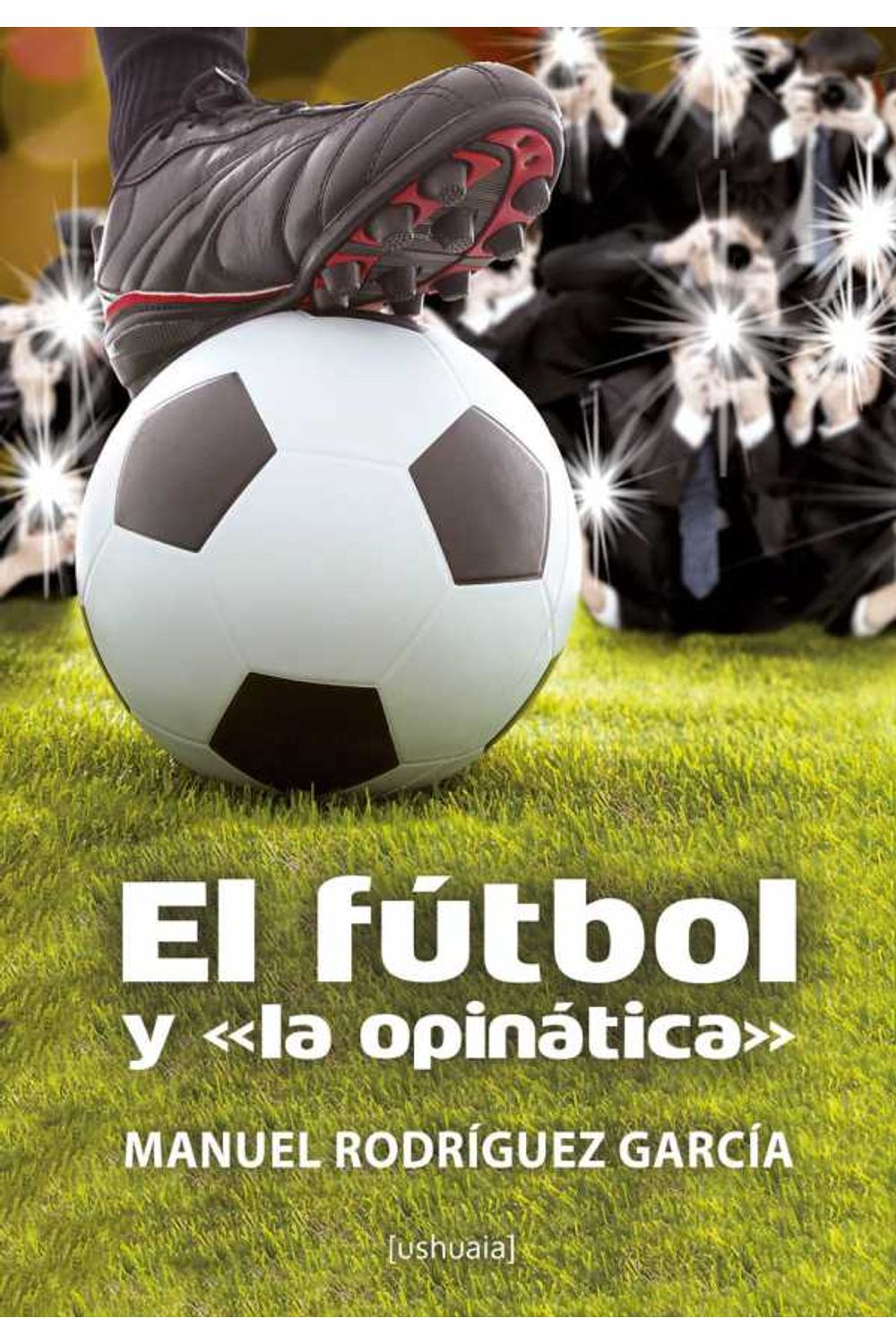 bm-el-futbol-y-la-opinatica-diversa-ediciones-9788416496181
