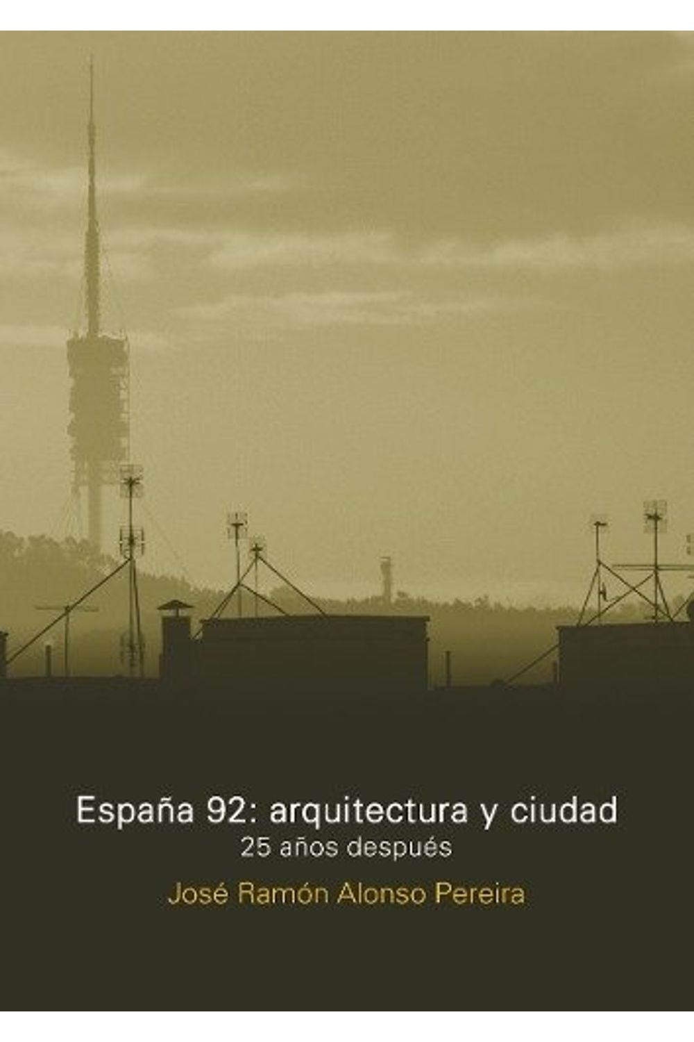 bm-espana-92-arquitectura-y-ciudad-nobukodiseno-editorial-9789874160386