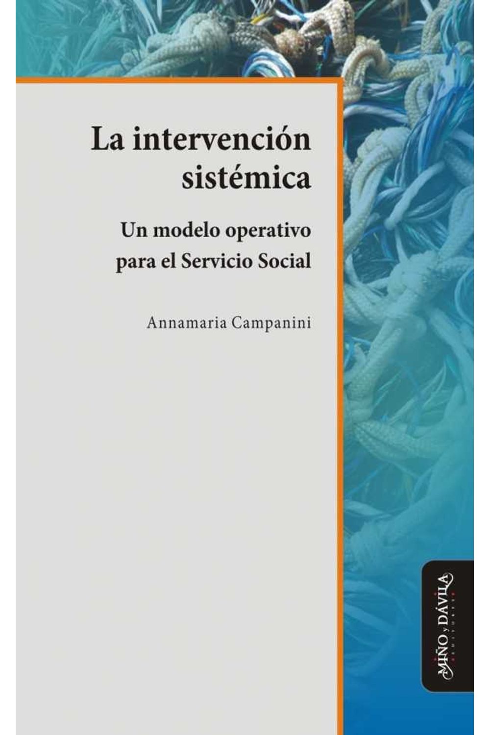 bm-la-intervencion-sistemica-mino-y-davila-editores-9788415295211