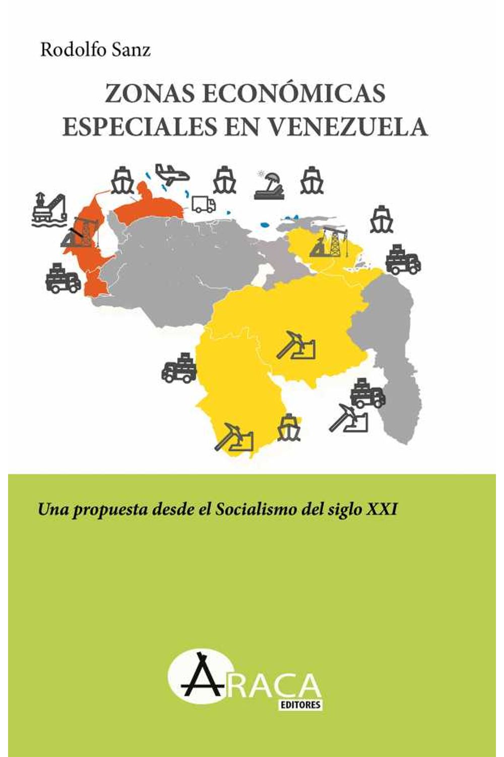 bm-zonas-economicas-especiales-en-venezuela-araca-hernandez-felgris-978980741245