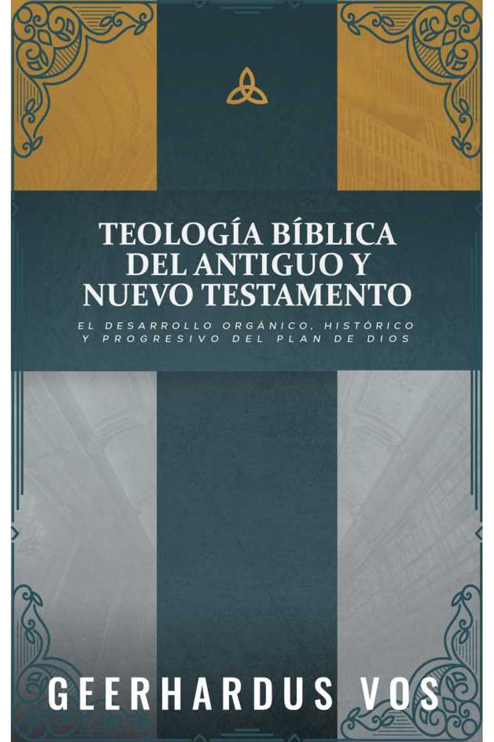 bm-teologia-biblica-del-antiguo-y-nuevo-testamento-teologia-para-vivir-9786125034014