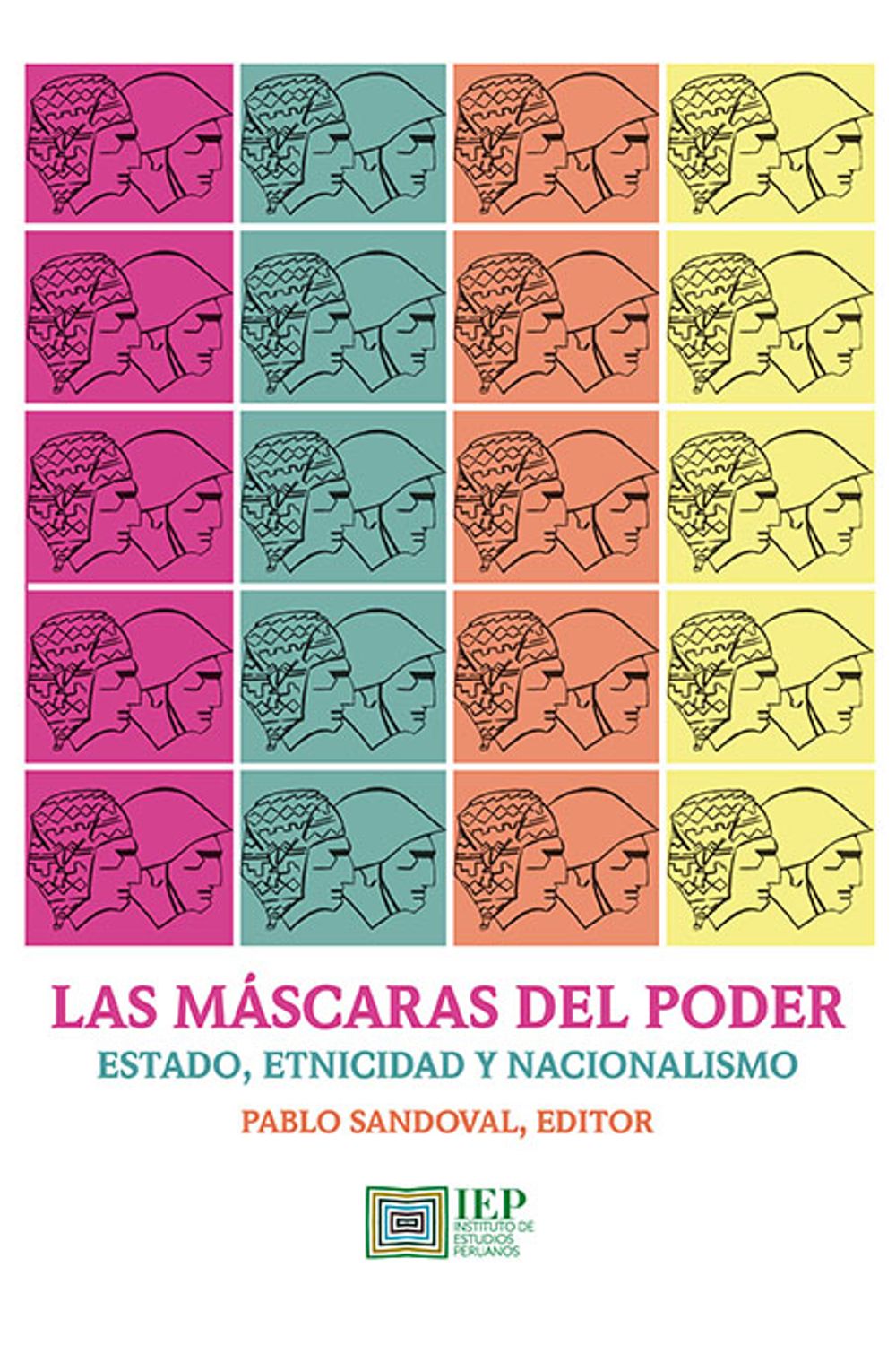 bm-las-mascaras-del-poder-instituto-de-estudios-peruanos-iep-9789972516269