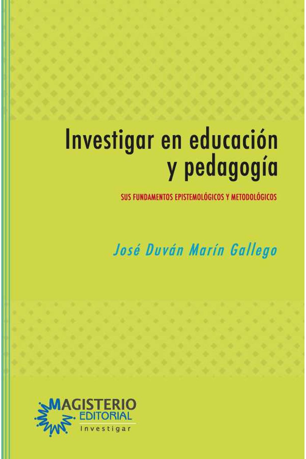 bm-investigar-en-educacion-y-pedagogia-cooperativa-editorial-magisterio-9789582012960