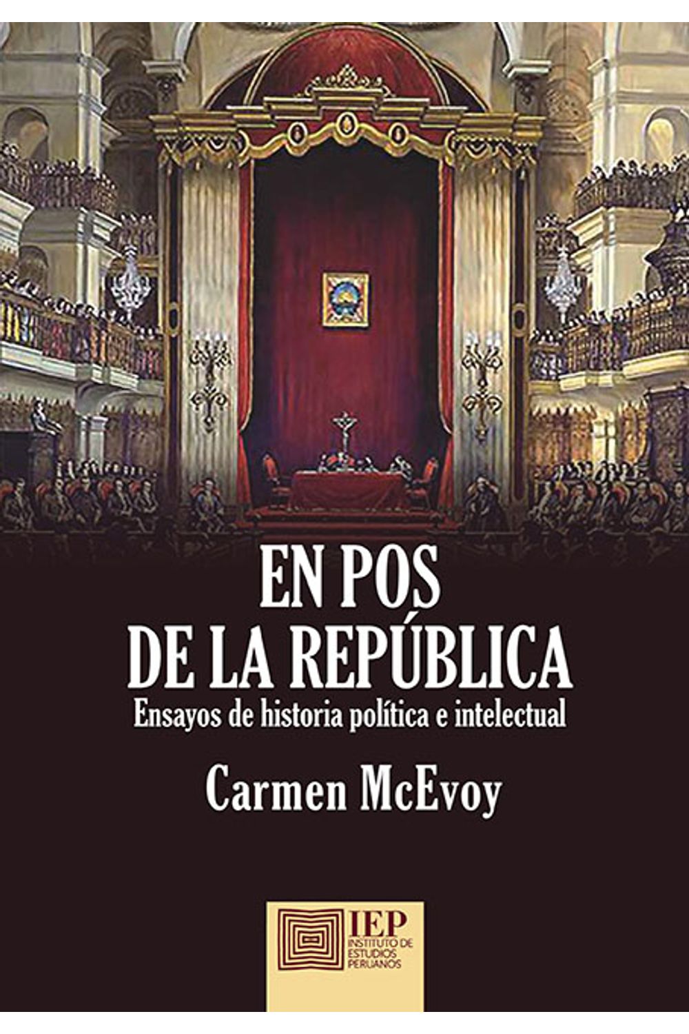 bm-en-pos-de-la-republica-ensayos-de-historia-politica-e-intelectual-instituto-de-estudios-peruanos-iep-9789972517594