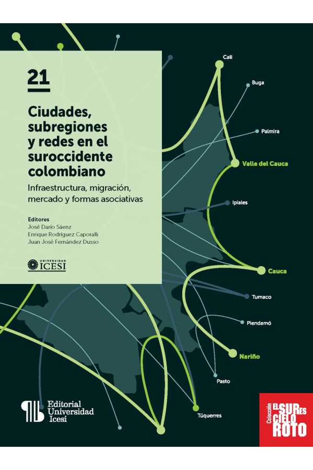 bm-ciudades-subregiones-y-redes-en-el-suroccidente-colombiano-universidad-icesi-9789585590281
