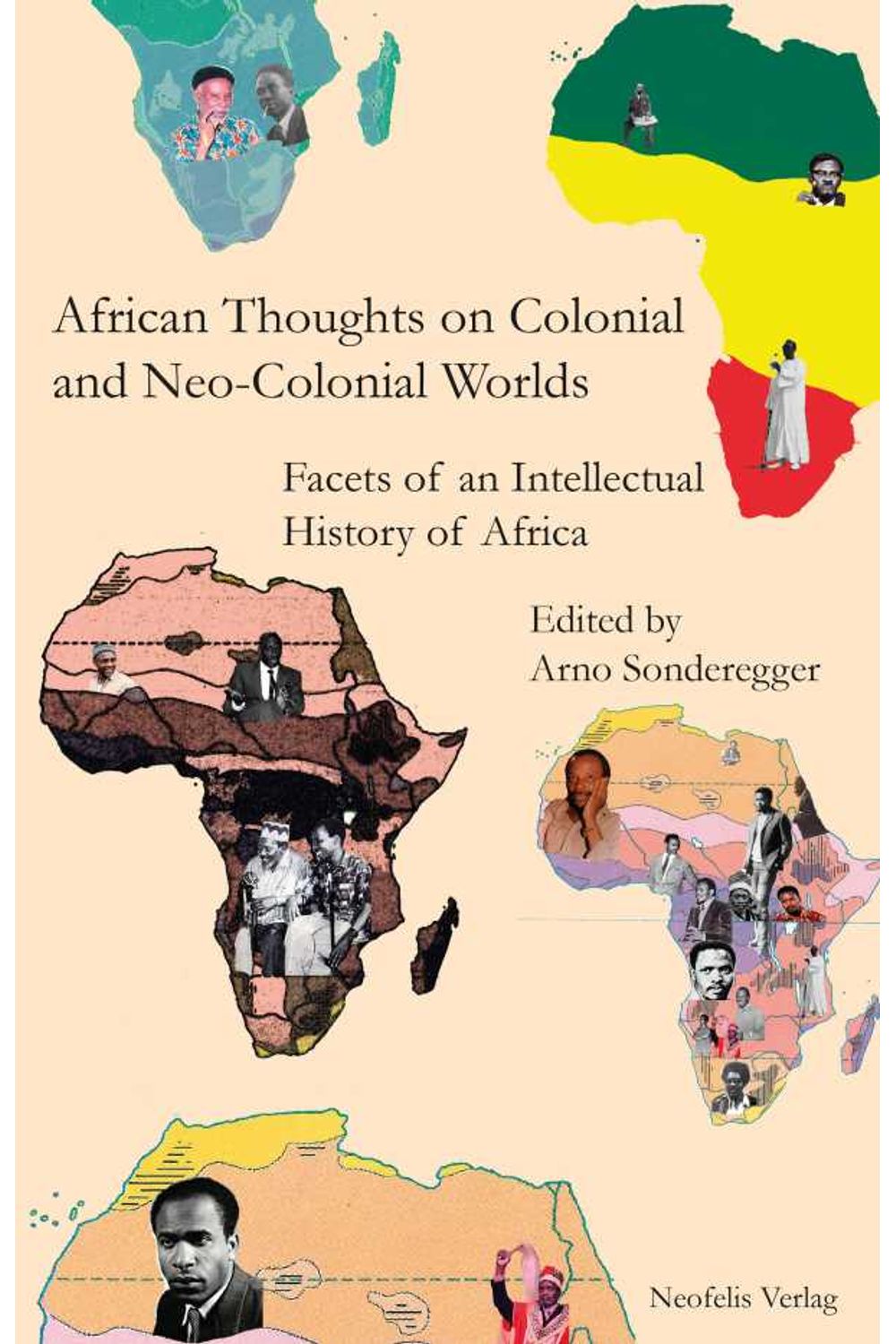 bw-african-thoughts-on-colonial-and-neocolonial-worlds-neofelis-verlag-9783958080836