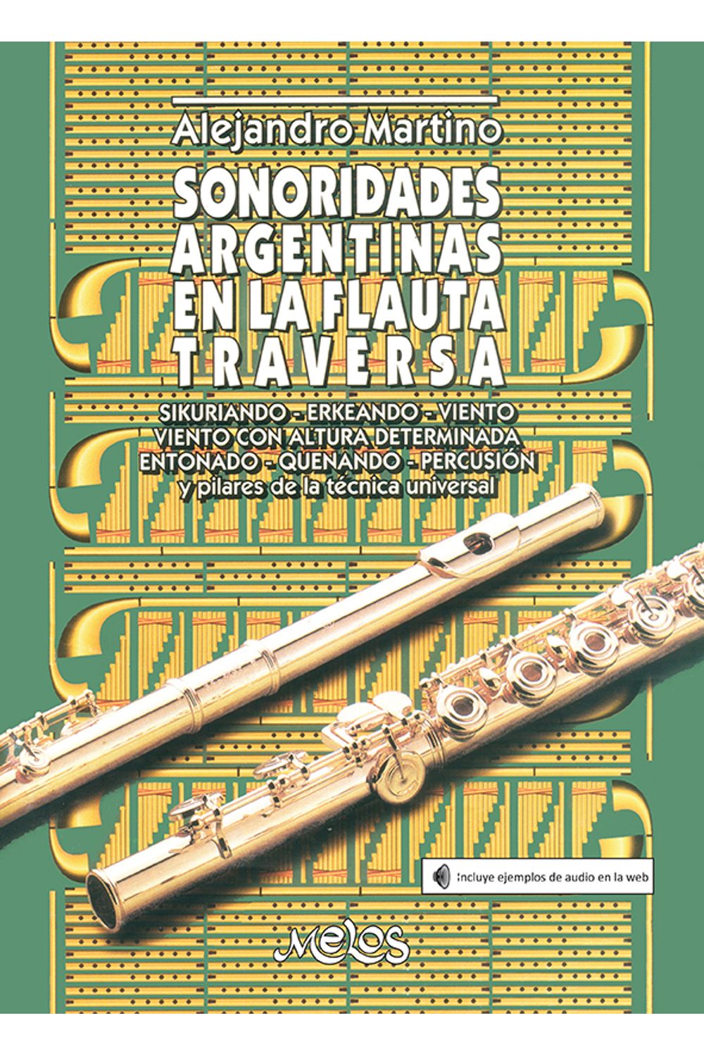 bm-ba13644-sonoridades-argentinas-en-la-flauta-traversa-melos-ediciones-musicales-9789876113823