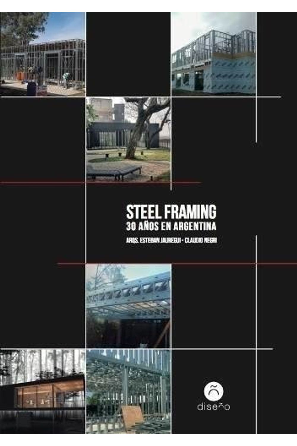 bm-steel-framing-30-anos-en-argentina-nobukodiseno-editorial-9789874000804