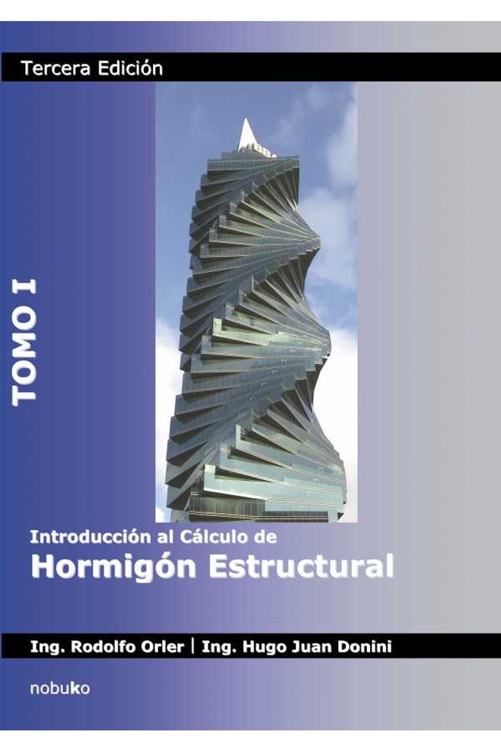 bm-introduccion-al-calculo-de-hormigon-estructural-tomo-1-3ra-ed-actualizada-nobukodiseno-editorial-9789875846012