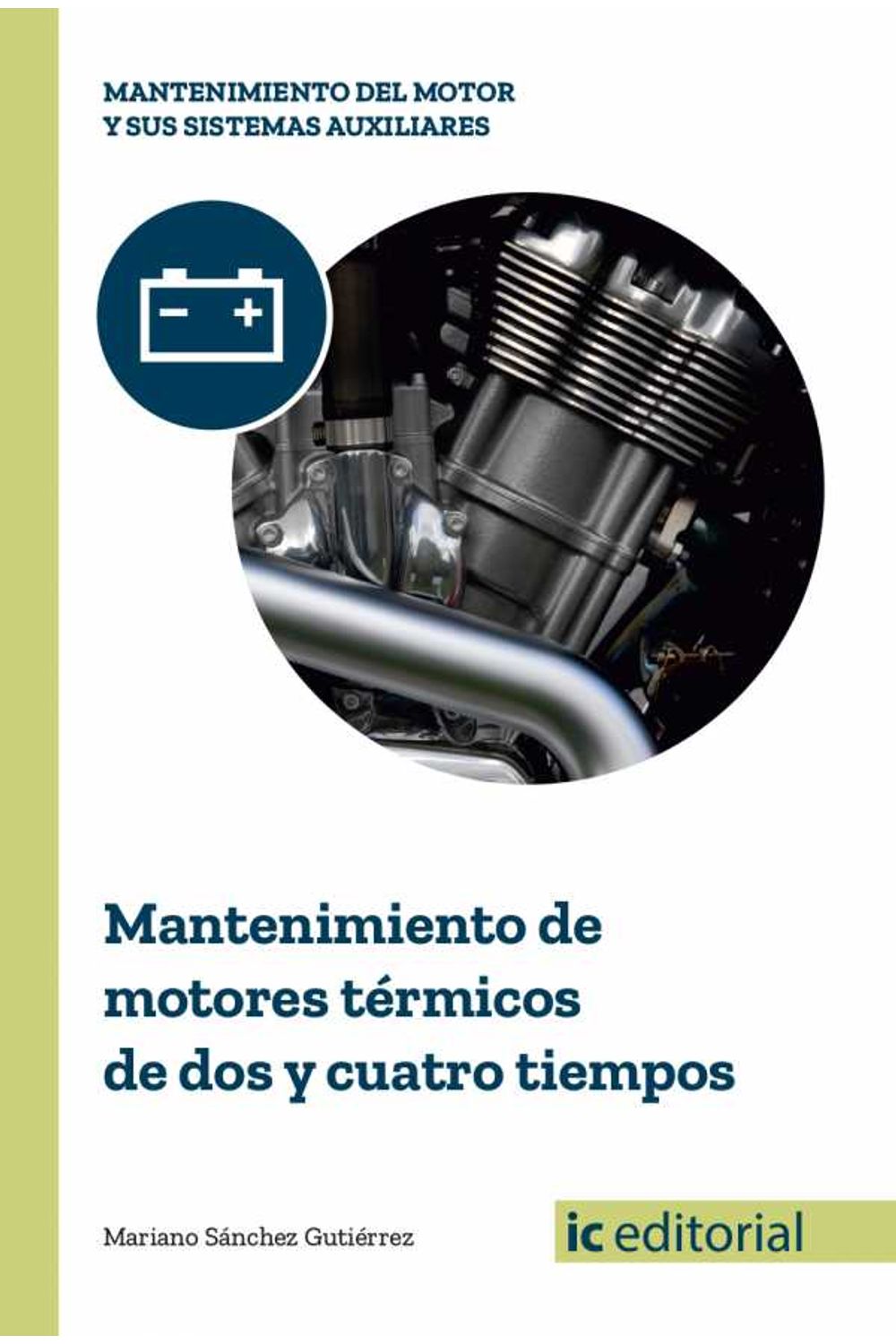 bm-mantenimiento-de-motores-termicos-de-dos-y-cuatro-tiempos-ic-editorial-9788491980094