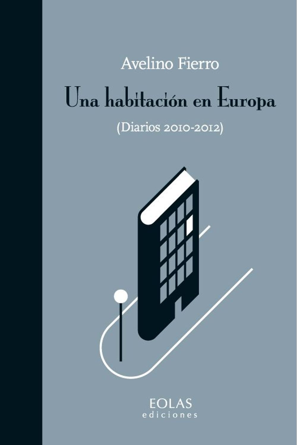 bm-una-habitacion-en-europa-diarios-20102012-eolas-9788415603504