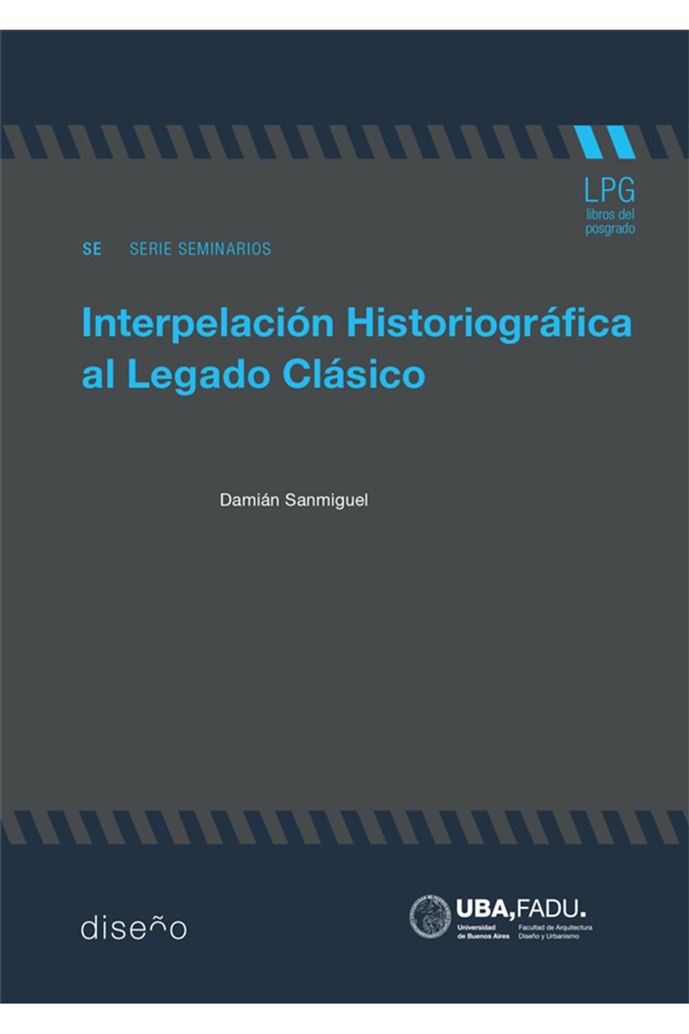 bm-interpelacion-historiografica-del-legado-clasico-nobukodiseno-editorial-9789874160836
