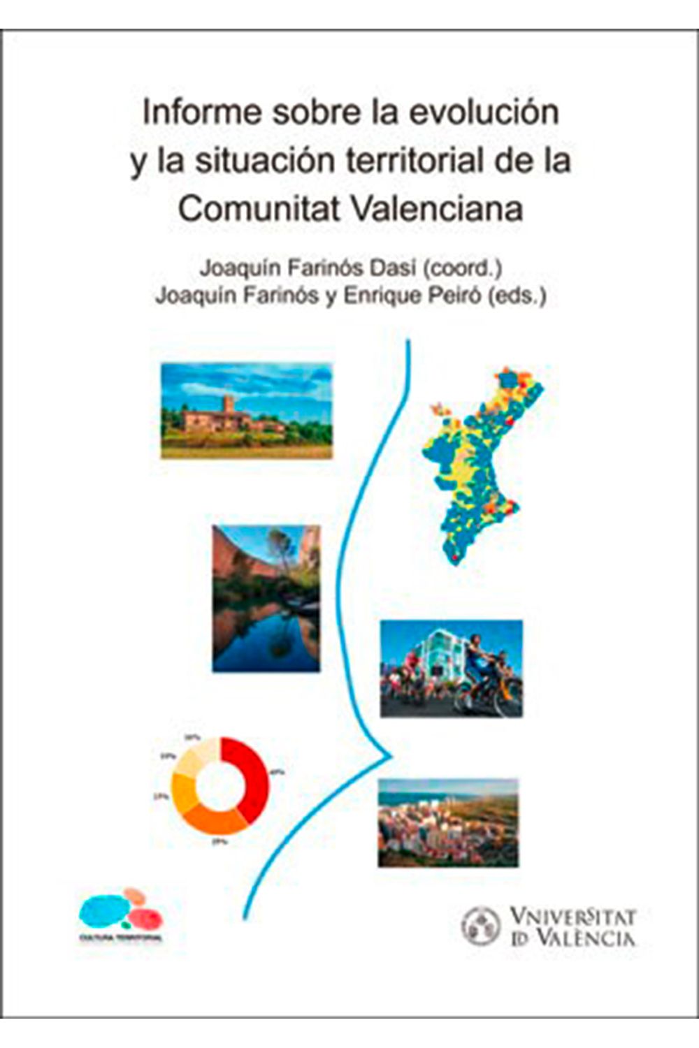 bm-informe-sobre-la-evolucion-y-la-situacion-territorial-de-la-comunitat-valenciana-publicacions-de-la-universitat-de-valencia-9788491332473