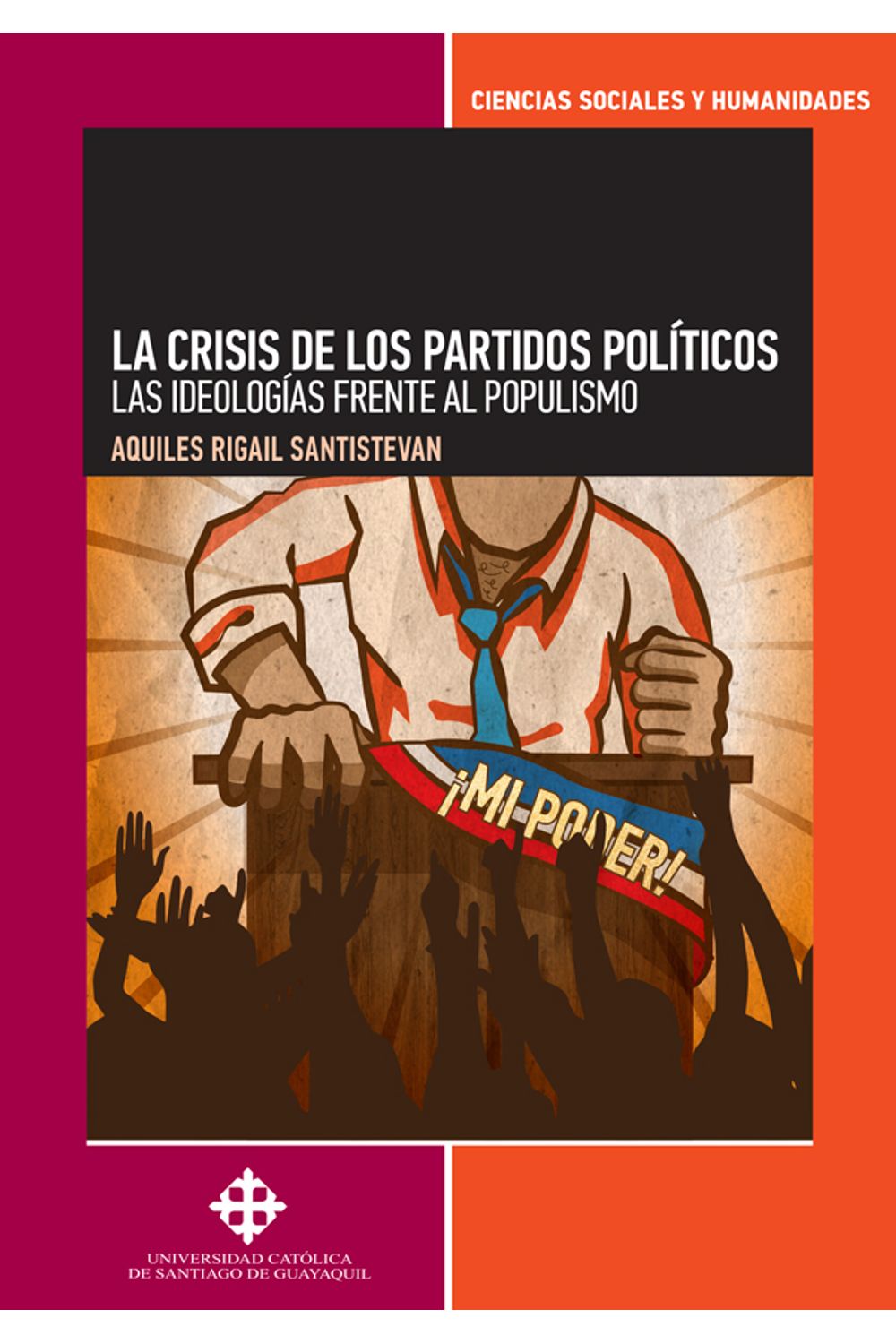 bm-la-crisis-de-los-partidos-politicos-direccion-de-publicaciones-universidad-catolica-santiago-de-guayaquil-9789942769848